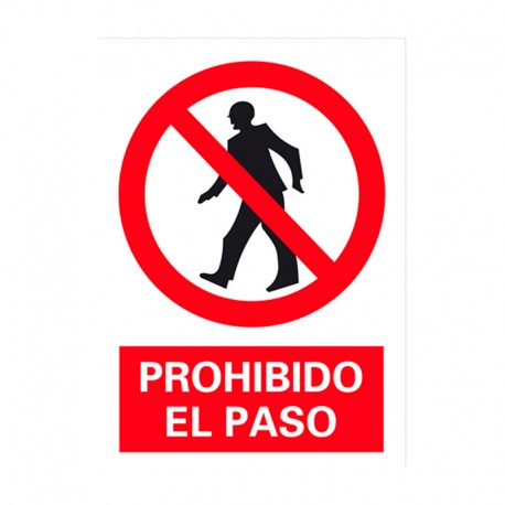 Cartel de Prohibido el Paso A4