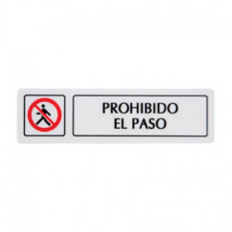 Cartel de Prohibido el Paso 163x45cm